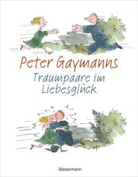 Produktbild: Peter Gaymanns Traumpaare im Liebesgl&uuml;ck