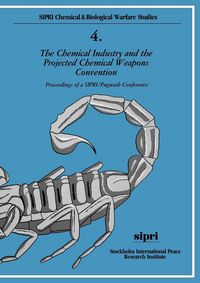 Produktbild: The Chemical Industry and the Projected Chemical Weapons Convention