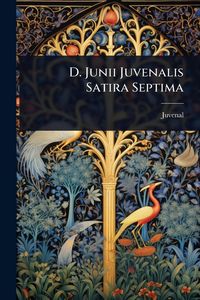 Produktbild: D. Junii Juvenalis Satira Septima