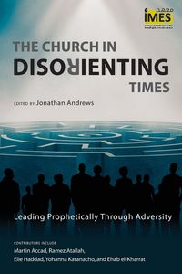 Produktbild: The Church in Disorienting Times