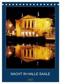 Produktbild: NACHT IN HALLE SAALE (Tischkalender 2027 DIN A5 hoch), CALVENDO Monatskalender