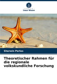 Produktbild: Theoretischer Rahmen f&uuml;r die regionale volkskundliche Forschung