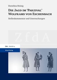 Bild vom Artikel Die Jagd im 'Parzival' Wolframs von Eschenbach vom Autor Dorothea Heinig