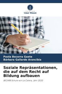 Produktbild: Soziale Repr&auml;sentationen, die auf dem Recht auf Bildung aufbauen