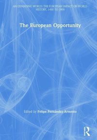 Produktbild: Fernandez-Armesto, D: The European Opportunity