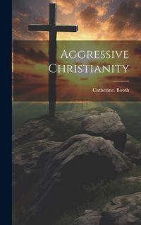 Produktbild: Aggressive Christianity