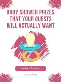 Produktbild: Baby Shower Prizes That Your Guests Will Actually Want
