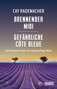Bild vom Artikel Brennender Midi / Gefährliche Côte Bleue vom Autor Cay Rademacher