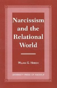 Produktbild: Herron, W: Narcissism and the Relational World