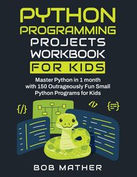 Produktbild: Python Programming Projects Workbook for Kids