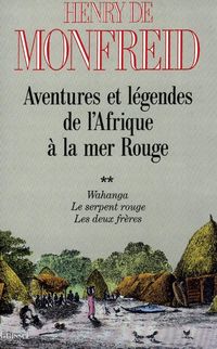 Produktbild: Aventures et l&eacute;gendes de l'Afrique &agrave; la mer Rouge T02