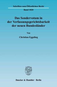 Bild vom Artikel Das Sondervotum in der Verfassungsgerichtsbarkeit der neuen Bundesländer. vom Autor Christian Eggeling