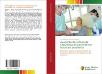 Produktbild: Avalia&ccedil;&atilde;o da cultura de seguran&ccedil;a do paciente em hospitais brasileiros