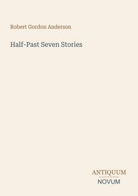 Produktbild: Half-Past Seven Stories