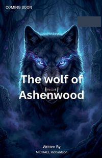 Produktbild: The Wolf Of Ashenwood