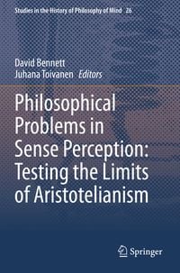 Produktbild: Philosophical Problems in Sense Perception: Testing the Limits of Aristotelianism