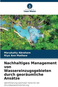 Produktbild: Nachhaltiges Management von Wassereinzugsgebieten durch geor&auml;umliche Ans&auml;tze