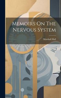 Produktbild: Memoirs On The Nervous System