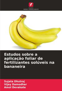 Produktbild: Estudos sobre a aplica&ccedil;&atilde;o foliar de fertilizantes sol&uacute;veis na bananeira