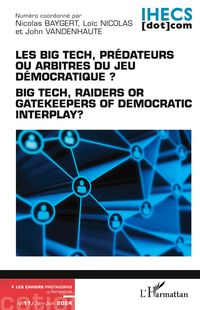 Produktbild: Les Big Tech, pr&eacute;dateurs ou arbitres du jeu d&eacute;mocratique ?