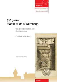Produktbild: 642 Jahre Stadtbibliothek N&uuml;rnberg