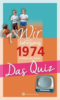 Produktbild: Wir vom Jahrgang 1974 - Das Quiz