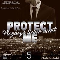 Produktbild: Protect Me - Playboys lieben nicht