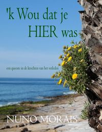 Produktbild: 'k Wou dat je hier was