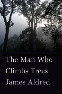 Produktbild: The Man Who Climbs Trees