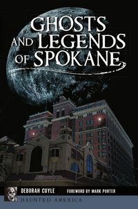 Produktbild: Ghosts and Legends of Spokane