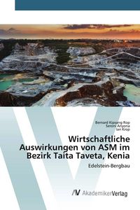 Produktbild: Wirtschaftliche Auswirkungen von ASM im Bezirk Taita Taveta, Kenia