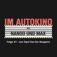 Produktbild: Im Autokino, Folge 47: Von Opel Zoo bis Muppets