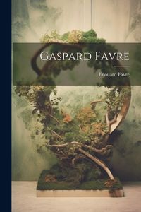 Produktbild: Gaspard Favre