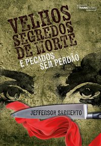 Produktbild: Velhos Segredos de Morte e Pecados Sem Perd&atilde;o