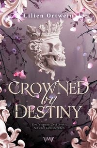Produktbild: Crowned by Destiny - Buch eins GRATIS