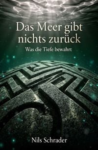 Produktbild: Das Meer gibt nichts zur&uuml;ck