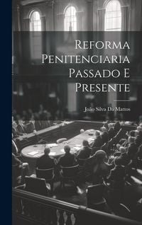 Produktbild: Reforma Penitenciaria Passado E Presente