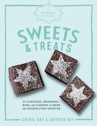 Produktbild: Day, G: The Artisanal Kitchen: Sweets and Treats