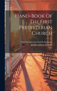 Produktbild: Hand-book Of The First Presbyterian Church