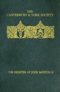 Produktbild: The Register of John Morton, Archbishop of Canterbury 1486-1500: II