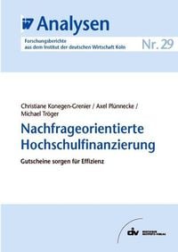 Produktbild: Nachfrageorientierte Hochschulfinanzierung