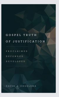 Produktbild: Gospel Truth of Justification