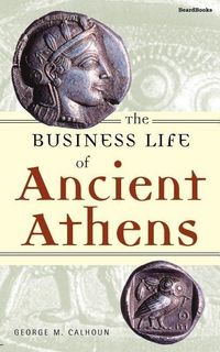 Produktbild: The Business Life of Ancient Athens