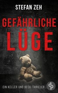 Produktbild: Gef&auml;hrliche L&uuml;ge