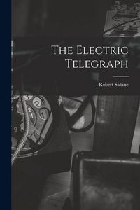 Produktbild: The Electric Telegraph