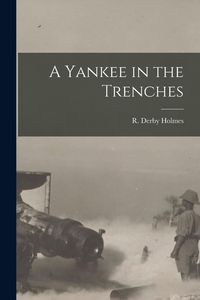 Produktbild: A Yankee in the Trenches