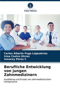 Produktbild: Berufliche Entwicklung von jungen Zahnmedizinern