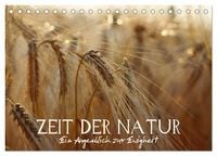 Produktbild: Zeit der Natur - Ein Augenblick zur Ewigkeit (Tischkalender 2026 DIN A5 quer), CALVENDO Monatskalender