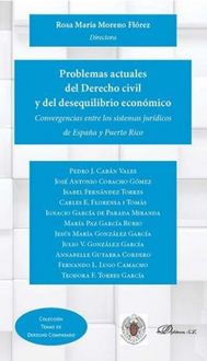 Produktbild: Problemas actuales del Derecho civil y del desequilibrio econ&oacute;mico : convergencias entre los sistemas jur&iacute;dicos de Espa&ntilde;a y Puerto Rico