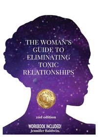 Produktbild: The Woman's Guide to Eliminating Toxic Relationships